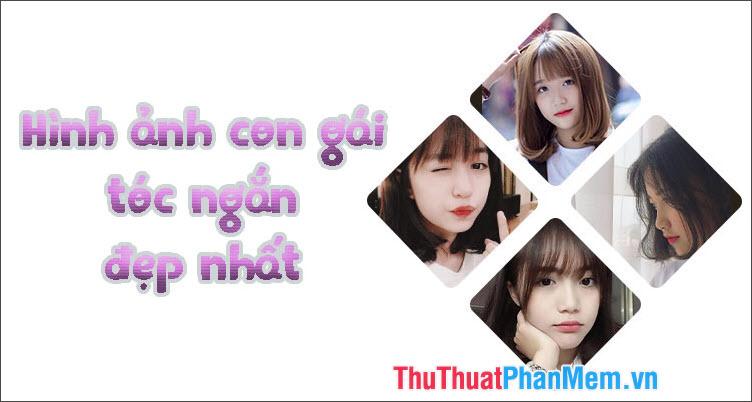 Bộ sưu tập hình ảnh tuyệt vời về tóc ngắn cho phái đẹp