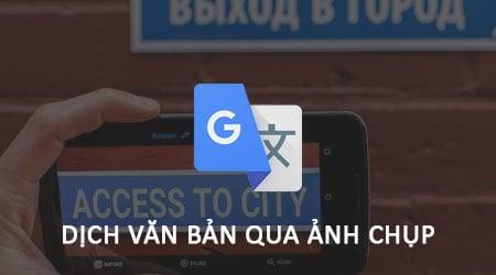 Hướng dẫn sử dụng google dịch hình ảnh miễn phí trên điện thoại đơn giản nhất - Nguồn ảnh: Internet