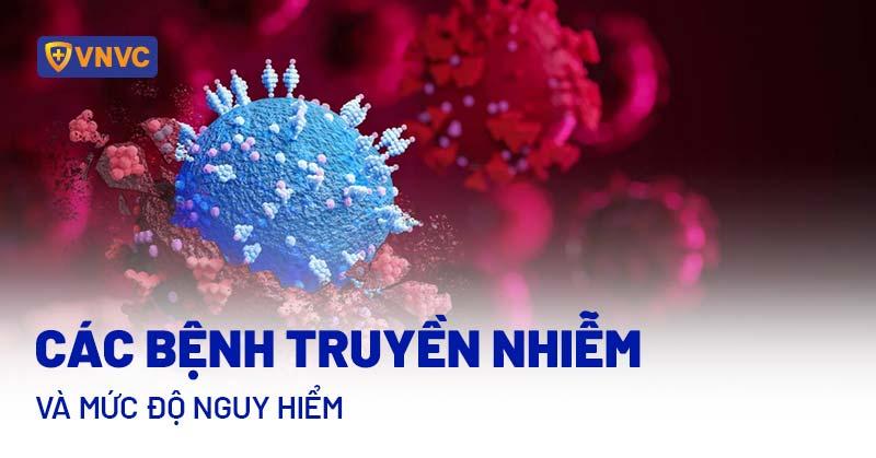 các bệnh truyền nhiễm thường gặp