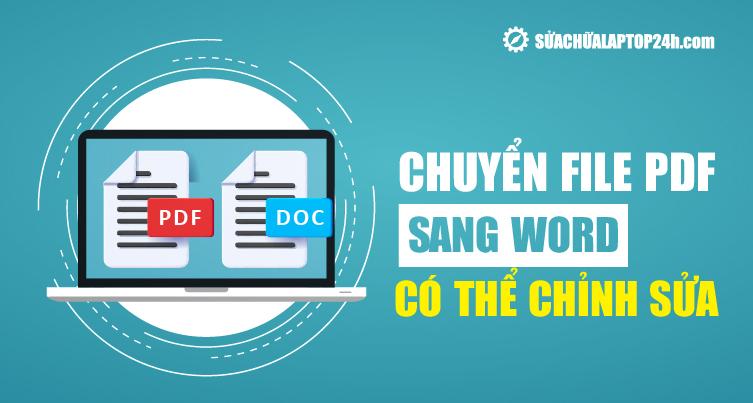 7. Tăng hiệu quả công việc với kỹ thuật chuyển đổi PDF sang Word