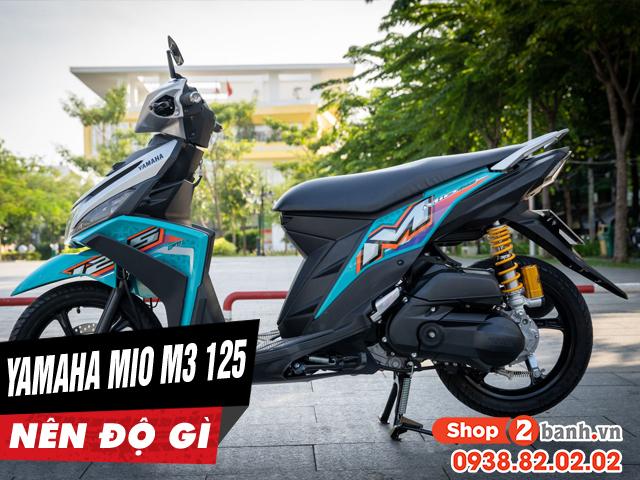 Mới mua xe mio m3 125 nên độ gì đầu tiên - 1