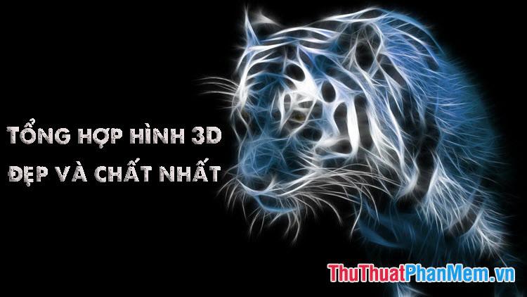 Bộ sưu tập hình ảnh 3D độc đáo và sang trọng