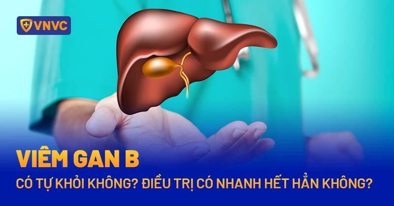 viêm gan b có tự khỏi không