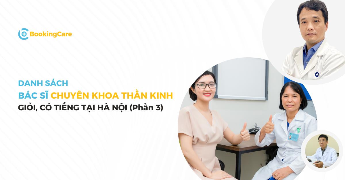 Danh sách bác sĩ chuyên khoa Thần kinh giỏi Hà Nội