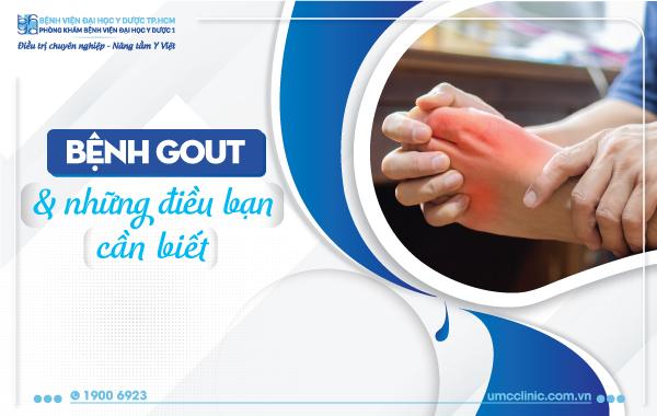 Bệnh gout và những điều bạn cần biết | PK BV Đại học Y Dược1