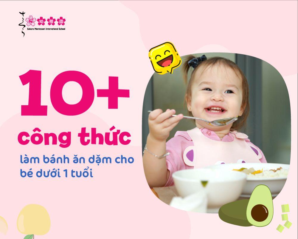 10+ công thức làm bánh ăn dặm cho bé dưới 1 tuổi mới nhất