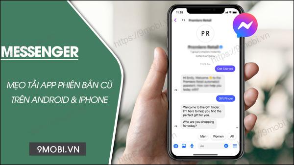 Bí quyết tải Messenger phiên bản cũ cho Android và iPhone