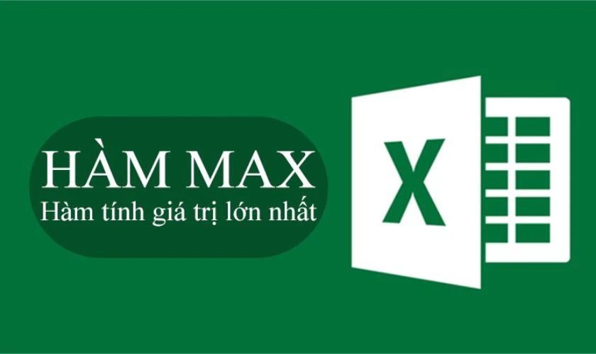 Hàm MAX trong Excel là gì?