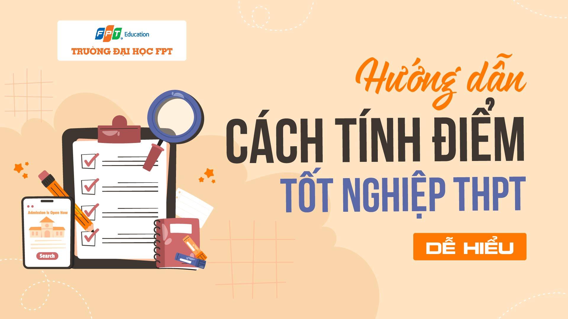 Hướng dẫn cách tính điểm tốt nghiệp THPT [Dễ hiểu]