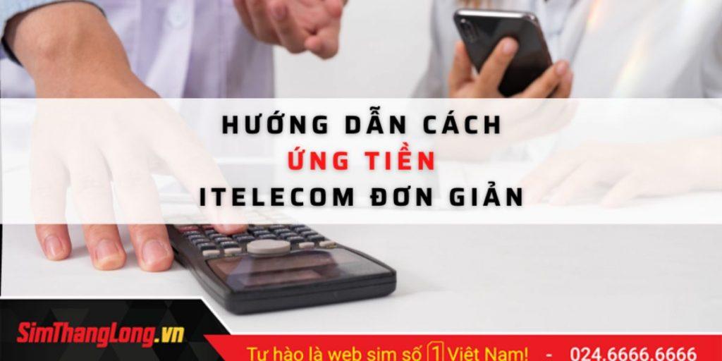 Làm sao để ứng tiền sim iTel