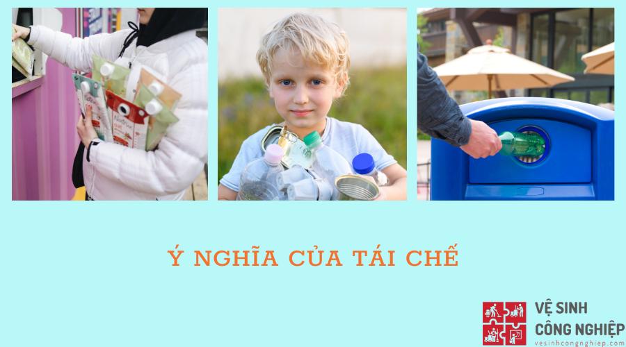 Ý nghĩa của tái chế là gì?