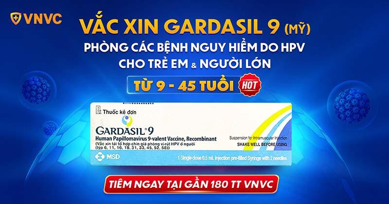 Vắc xin Gardasil 9 mở rộng tiêm chủng cho nam & nữ từ 9-45 tuổi