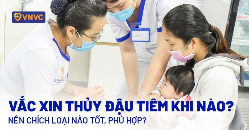 vắc xin thủy đậu tiêm khi nào