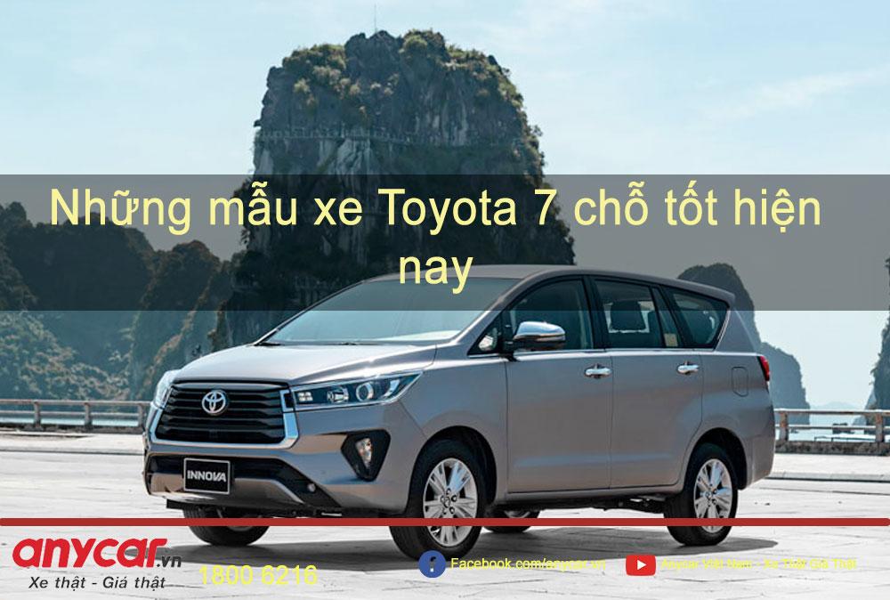 Top 5 mẫu xe Toyota 7 chỗ tốt nhất hiện nay