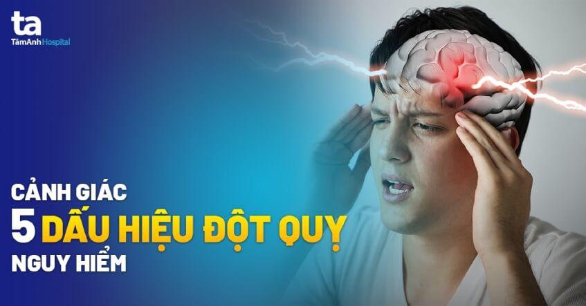 dấu hiệu đột quỵ