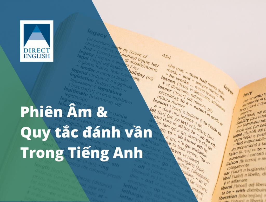 Cách đọc phiên âm và quy tắc đánh vần trong tiếng anh