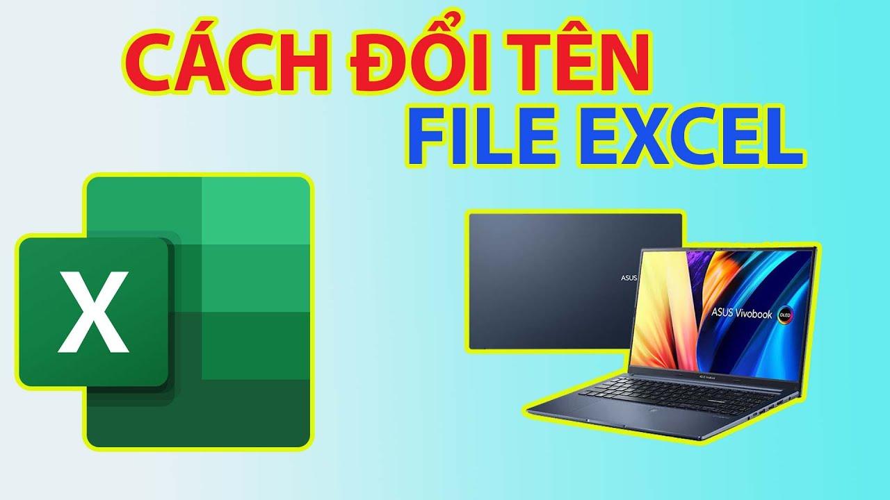 cach-doi-ten-file-trong-excel