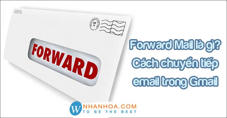 Forward mail là gì