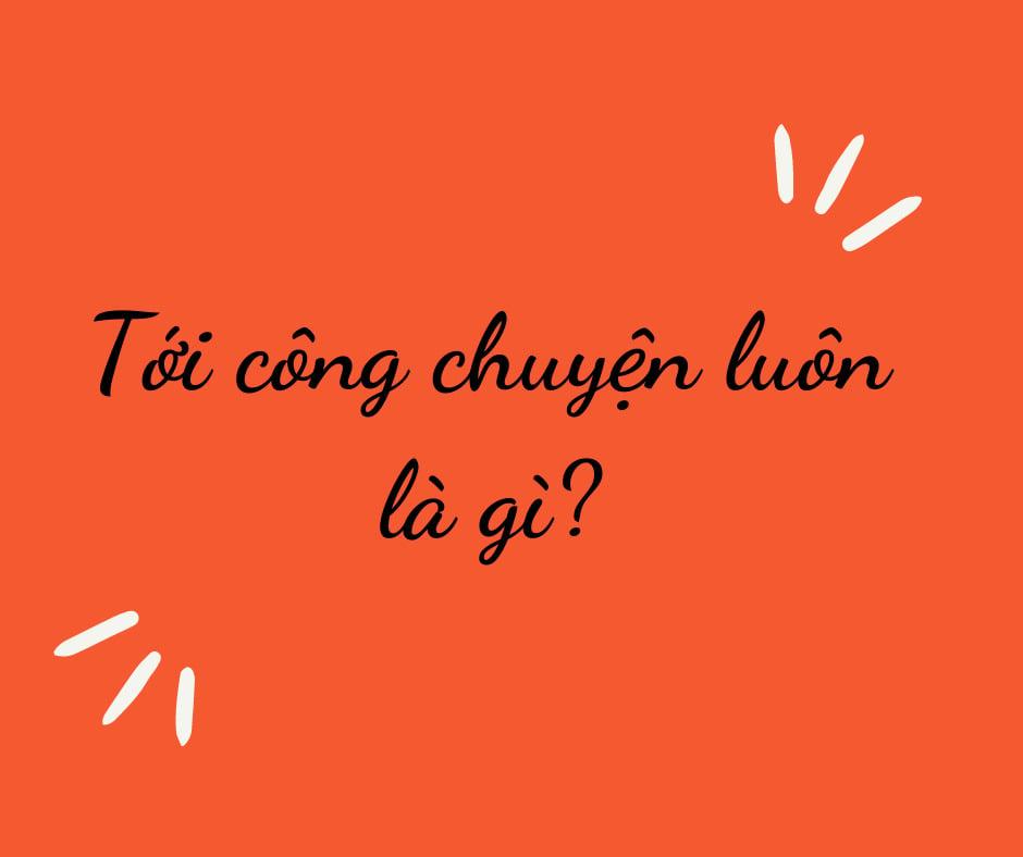 Tới công chuyện