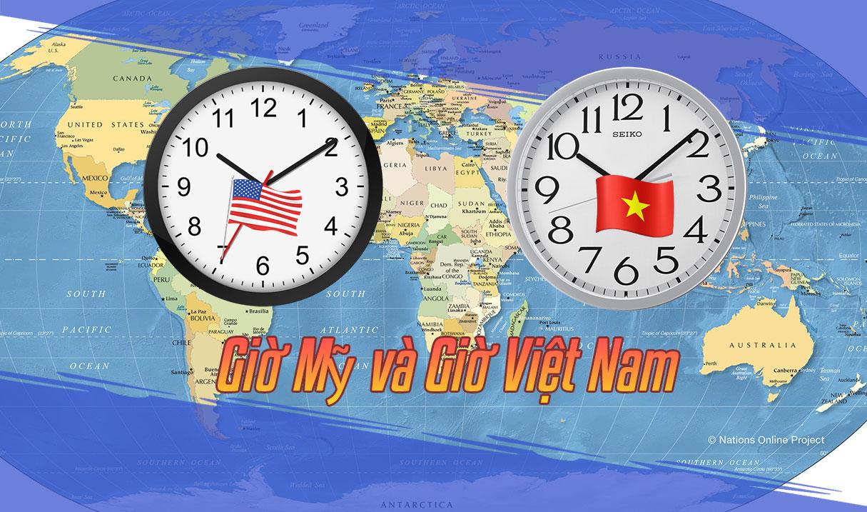 Xem Giờ Mỹ và Giờ Việt Nam
