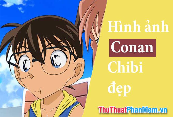 50+ Hình ảnh Conan Chibi đẹp