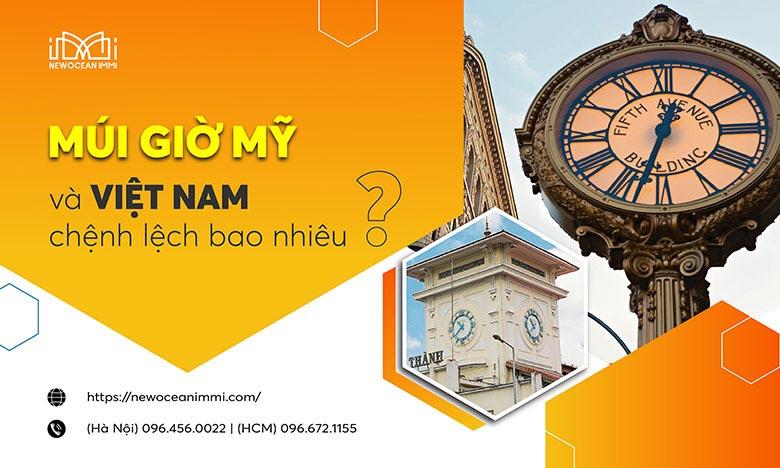 Múi giờ Mỹ và Việt Nam chênh lệch bao nhiêu?