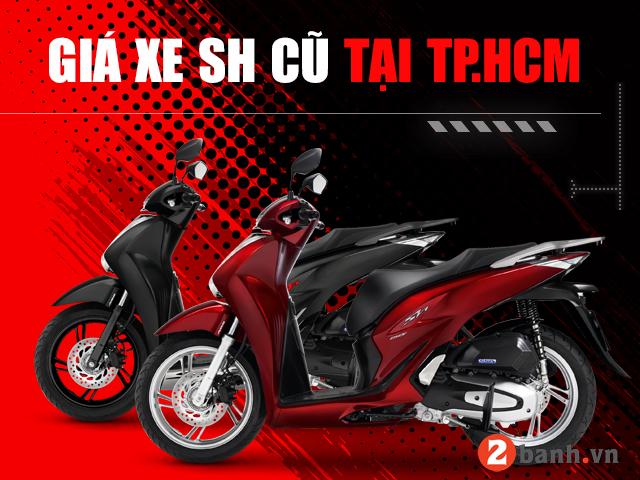 Giá bán xe sh việt nam cũ tphcm cập nhật mới nhất tháng 42023 - 1