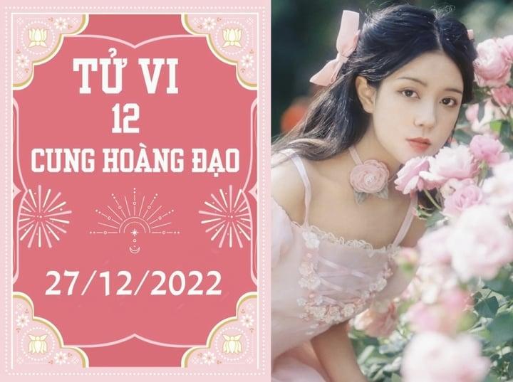 Tử vi vui 12 cung hoàng đạo ngày 27/12: Ma Kết vạn sự tốt, Nhân Mã chớ kiêu ngạo