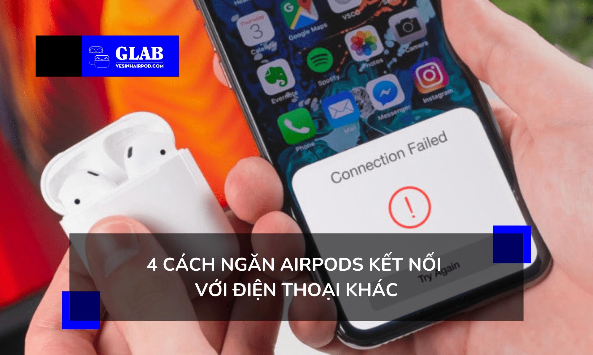 cach-ngan-airpods-ket-noi-voi-thiet-bi-khac