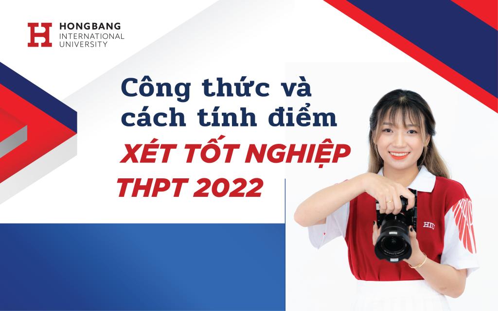 Công thức và cách tính điểm xét tốt nghiệp THPT 2022