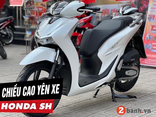 Chiều cao yên xe sh 2024 bao nhiêu nam cao 1m65 đi có phù hợp - 1