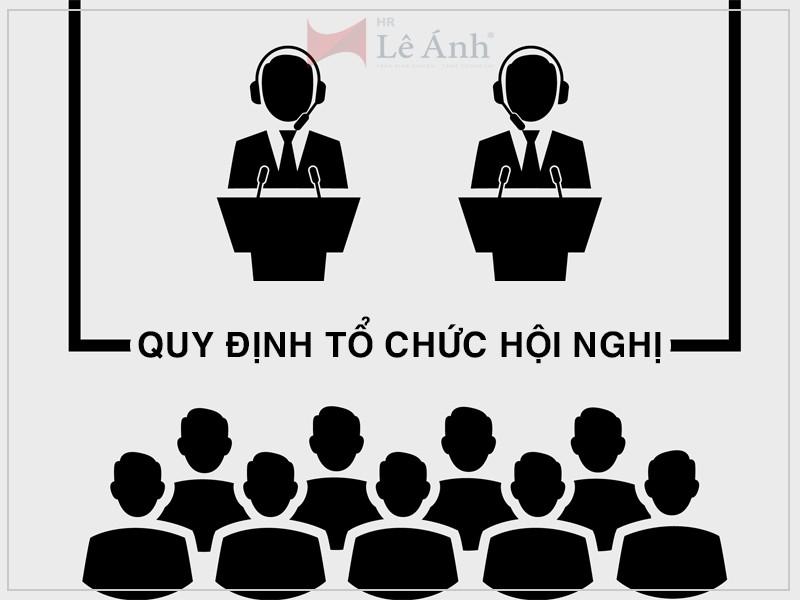 Quy định tổ chức Hội nghị, hội thảo