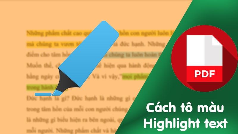 Cách tô màu tài liệu, highlight text trong PDF cực đơn giản, chi tiết