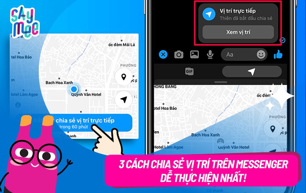 3 cách chia sẻ vị trí trên Messenger dễ thực hiện nhất