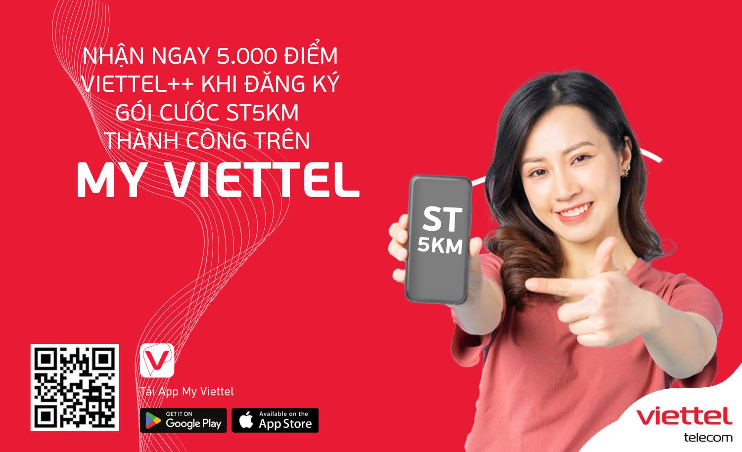 Nhận ngay 5.000 điểm Viettel++ khi đăng ký gói cước ST5KM thành công trên My Viettel