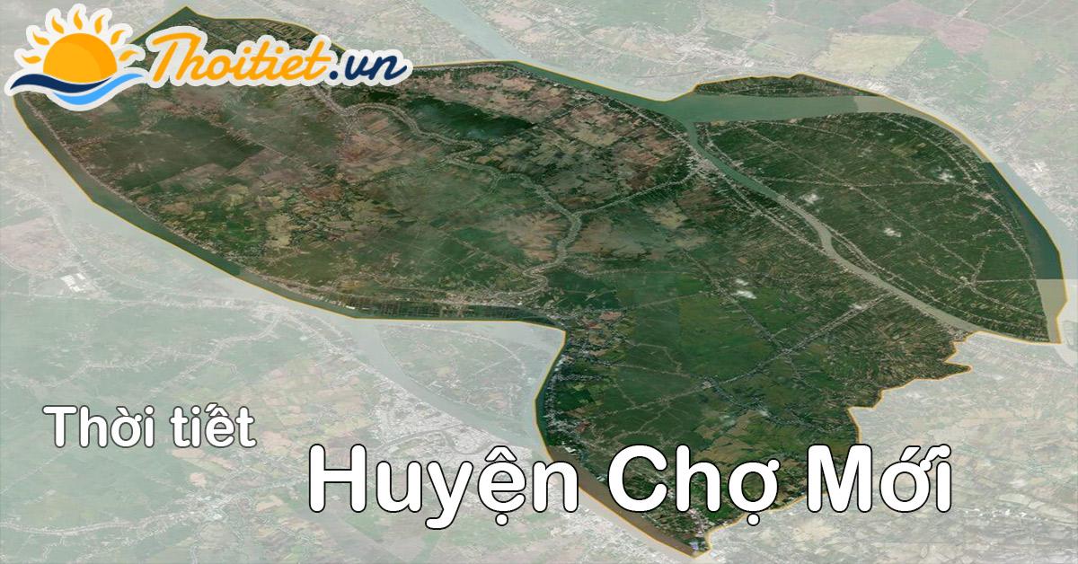 Dự báo thời tiết Huyện Chợ Mới - An Giang