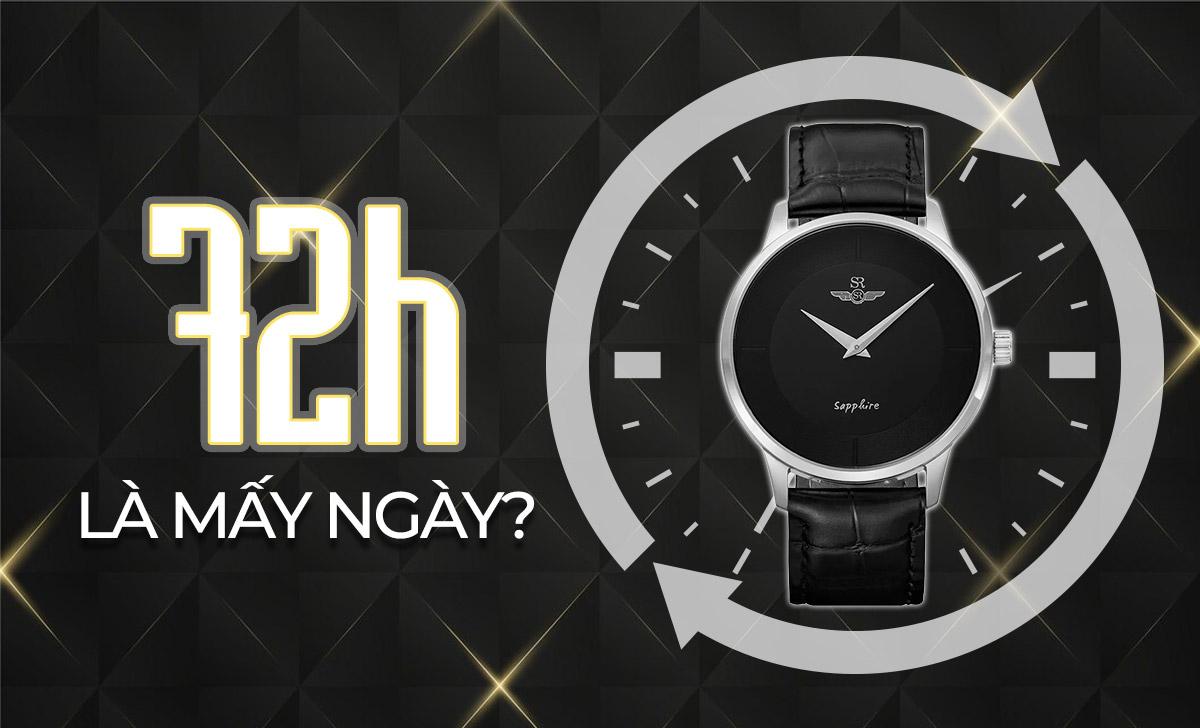 72 giờ là mấy ngày? Gợi ý các mẫu đồng hồ múi giờ hiện đại, đẹp, chính hãng