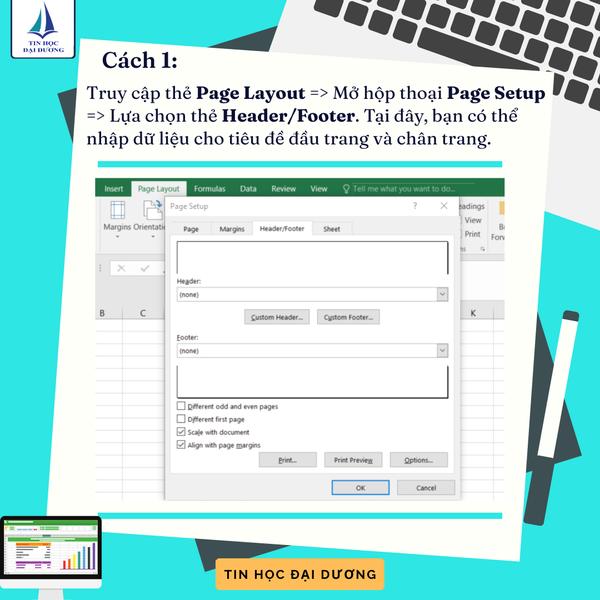 03 cách tạo và chèn tiêu đề Đầu trang & Chân trang trong Excel