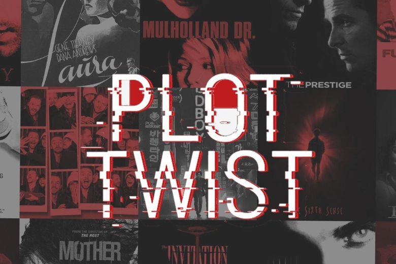 Plot Twist là gì? Bật mí cách tạo Plot Twist “xoắn não” người xem