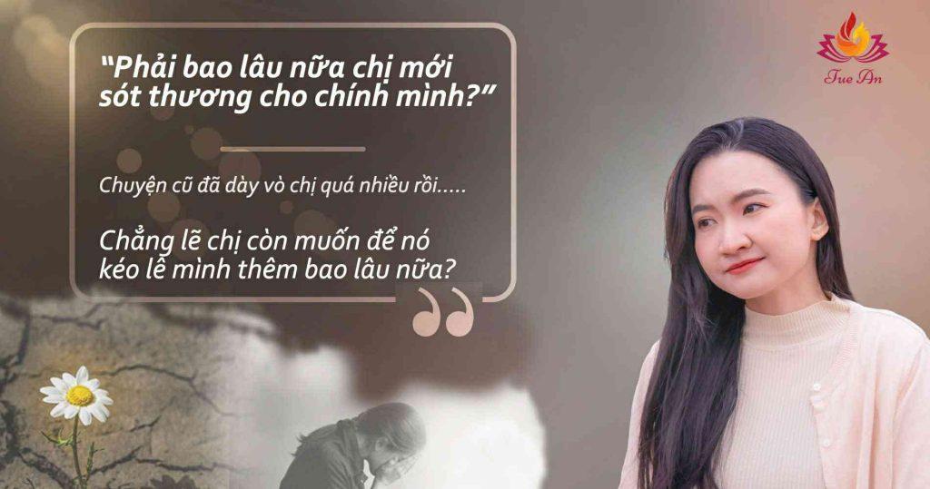 Phải bao lâu nữa bạn mới sót thương cho chính mình ? - Tuệ An
