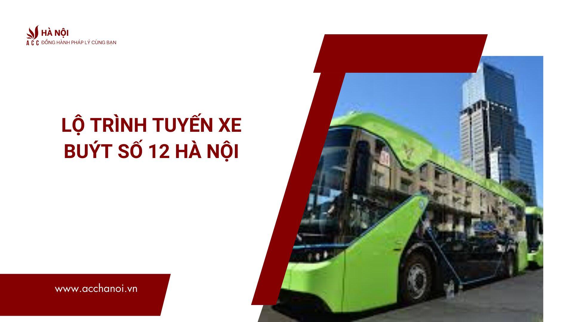 Lộ trình tuyến xe buýt số 12 hà nội