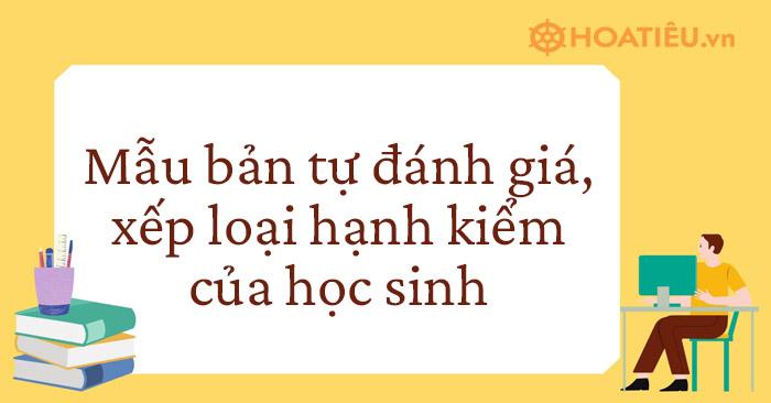 Bản tự đánh giá, xếp loại hạnh kiểm của học sinh