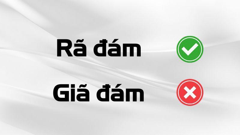 Rã đám hay giã đám đúng chính tả?