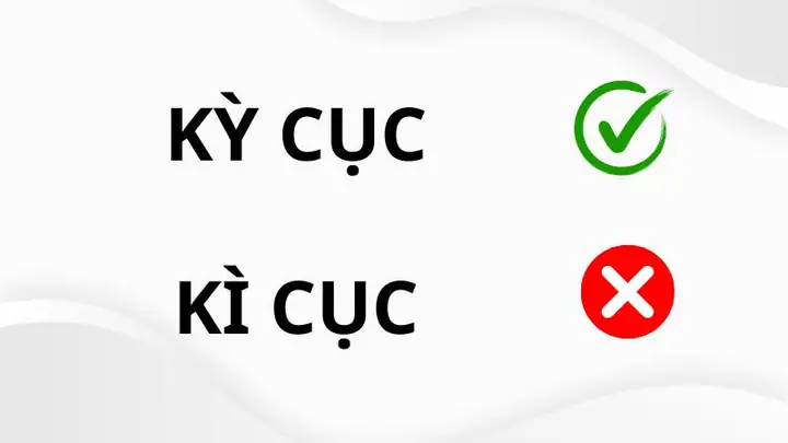Kỳ cục hay kì cục: Từ nào viết đúng chính tả?