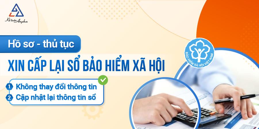 Hướng dẫn cách làm hồ sơ Xin Cấp Lại Sổ Bảo Hiểm Xã Hội
