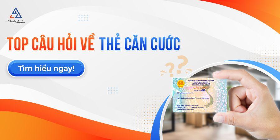 Top 6 câu hỏi về quy định làm thẻ căn cước mới - Năm 2025