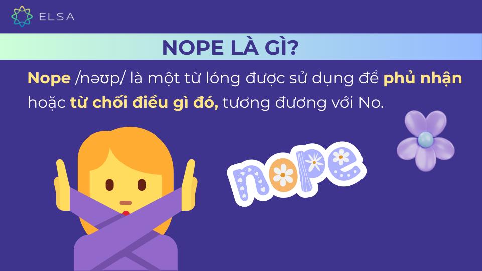 Nope là gì? Các cách nói thay thế cho No phổ biến
