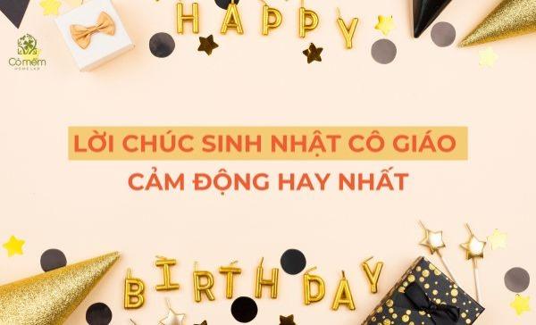 Những Lời Chúc Sinh Nhật Cô Giáo Cảm Động Hay Nhất