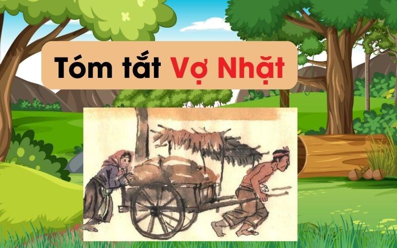 Tóm tắt tác phẩm Vợ Nhặt ngắn nhất, hay nhất 2024 (4 mẫu)