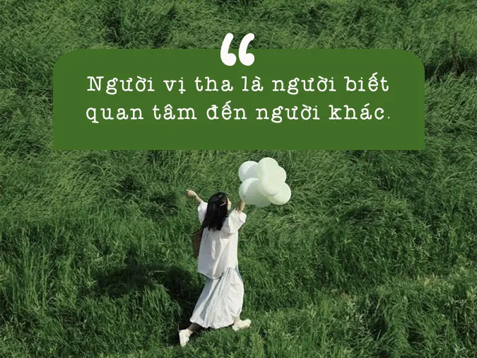 Danh ngôn, câu nói hay về lòng vị tha, khoan dung, tha thứ